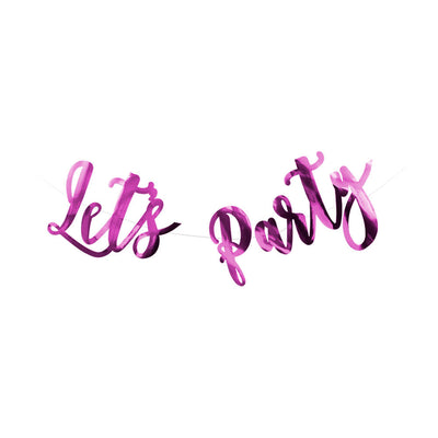 Bright Metallic Let's Party Foil Banner